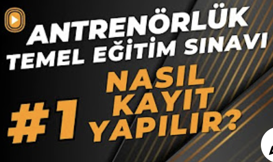 Nasıl Antrenör Olunur Eğitim